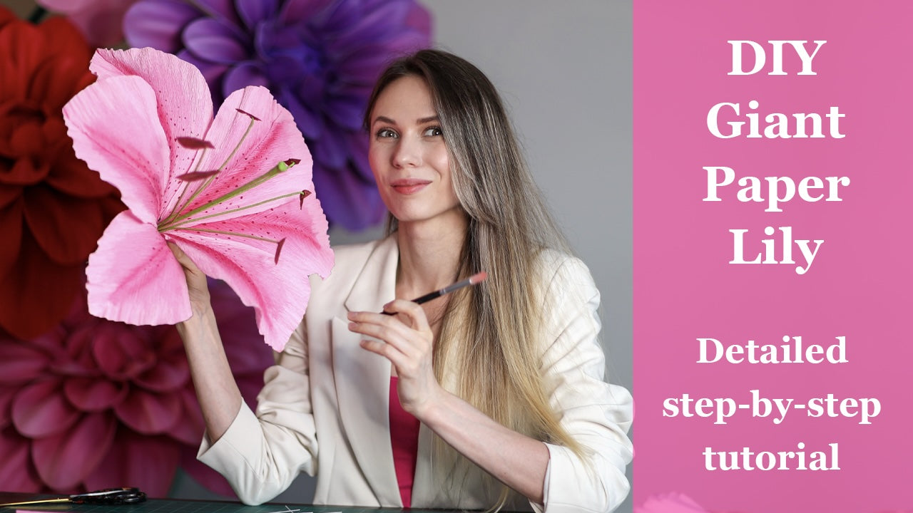 DIY Giant Crepe Paper Lily Flower: 3 sizes Templates from Video Tutorial + Materials Checklist