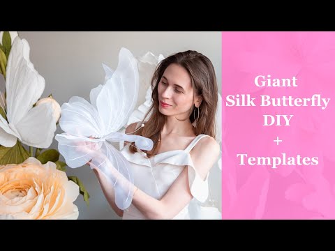 How to create Giant Silk Butterfly DIY + Templates